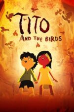 Movie Tito and the Birds