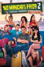 Movie No Manches Frida 2: Paradise Lost