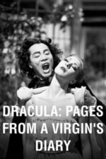 Movie Dracula: Pages from a Virgin’s Diary