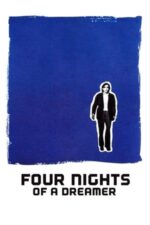 Movie Four Nights of a Dreamer