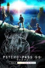 Movie Psycho-Pass: Sinners of the System – Case.3 On the Other Side of Love and Hate