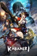Movie Kabaneri of the Iron Fortress: The Battle of Unato