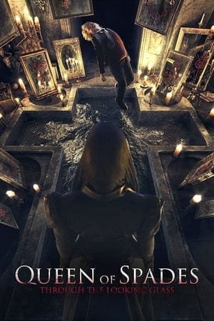 Queen of Spades: Through the Looking Glass 2025 575361 w500 drZ7hFMRXKYWTGd8dw9syuZeIO8 | Readd — Find What to Watch Next