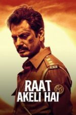 Movie Raat Akeli Hai
