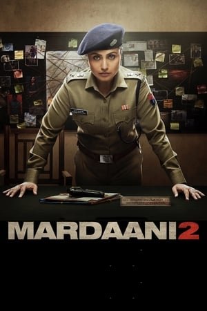 Mardaani 2 2025 591101 w500 | Readd — Find What to Watch Next