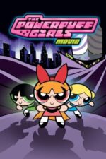 Movie The Powerpuff Girls Movie