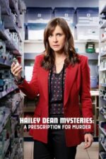 Movie Hailey Dean Mysteries: A Prescription for Murder