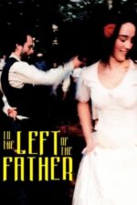 Movie To the Left of the Father