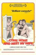 Movie Come Home and Meet My Wife