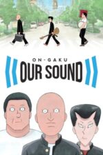 Movie On-Gaku: Our Sound
