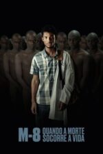 Movie M8 – When Death Rescues Life