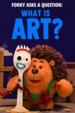 Movie Forky Asks a Question: What Is Art?