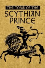 Movie The Tomb of the Scythian Prince