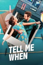 Movie Tell Me When