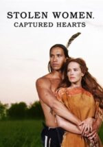 Movie Stolen Women, Captured Hearts