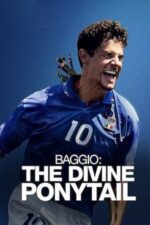 Movie Baggio: The Divine Ponytail