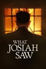 Movie What Josiah Saw