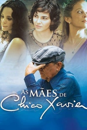As Mães de Chico Xavier 2025 69885 w500 9znC61R03glG9UV0YqtRg97L9Mf | Readd — Find What to Watch Next