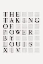 Movie The Taking of Power by Louis XIV