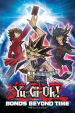 Movie Yu-Gi-Oh!: Bonds Beyond Time