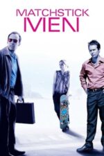 Movie Matchstick Men