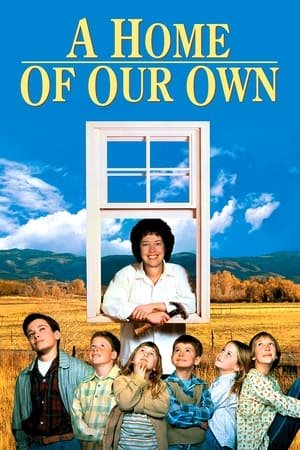 A Home of Our Own 2025 78133 w500 t6ppbwU2lBDPBdwcUykwBeMkcPU | Readd — Find What to Watch Next