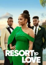 Movie Resort to Love