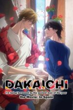 Movie Dakaichi: I’m Being Harassed by the Sexiest Man of the Year—The Movie: In Spain