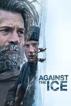Against the Ice 2025 836009 w500 | Readd — Find What to Watch Next
