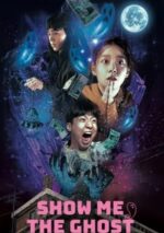Movie Show Me the Ghost