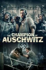 Movie The Champion of Auschwitz