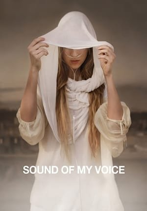 Sound of My Voice 2025 86812 w500 6wStc532wuBrW2NZM3TicEWDmaL | Readd — Find What to Watch Next