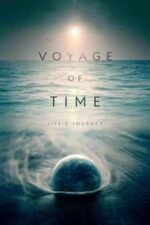 Movie Voyage of Time: Life’s Journey