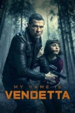 Movie My Name Is Vendetta
