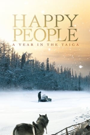 Happy People: A Year in the Taiga 2025 89704 w500 | Readd — Find What to Watch Next