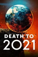 Movie Death to 2021