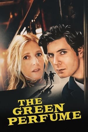 The Green Perfume 2025 950053 w500 | Readd — Find What to Watch Next