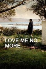 Movie Love Me No More
