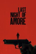 Movie Last Night of Amore