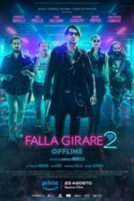 Movie Falla girare 2 – Offline