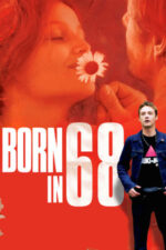 Movie Born in 68
