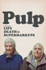 Movie Pulp: a Film About Life, Death & Supermarkets
