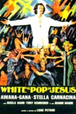 Movie White Pop Jesus
