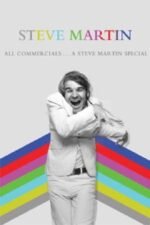 All Commercials… A Steve Martin Special