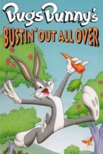Bugs Bunny’s Bustin’ Out All Over