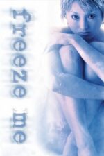 Movie Freeze Me
