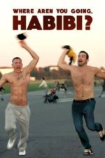 Movie Where Are You Going, Habibi?