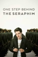 Movie One Step Behind the Seraphim