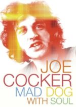 Movie Joe Cocker – Mad Dog with Soul