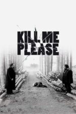 Movie Kill Me Please